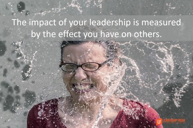 the-impact-of-your-leadership-is-measured-by-the-impact-you-have-on-others