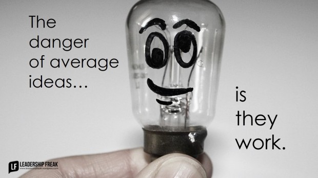 the-danger-of-average-ideas-is-the-work